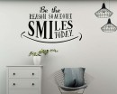 Be the Reason Someone Smiles Today Inspired Decal